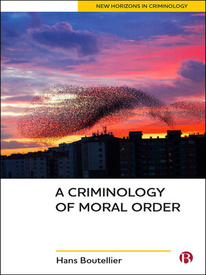 cover image of A Criminology of Moral Order